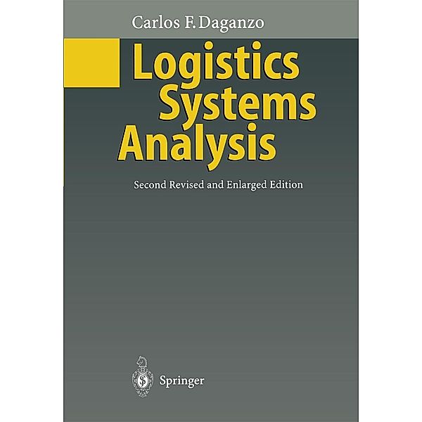 Logistics Systems Analysis, Carlos F. Daganzo