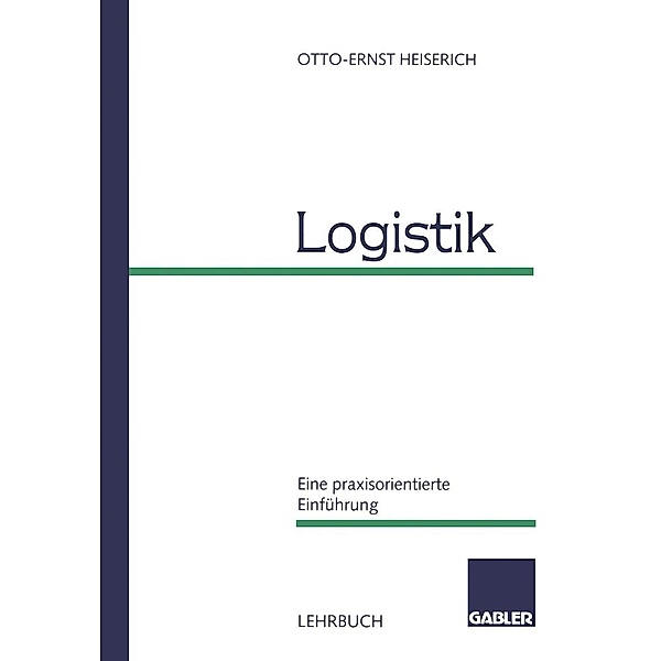 Logistik, Otto-Ernst Heiserich