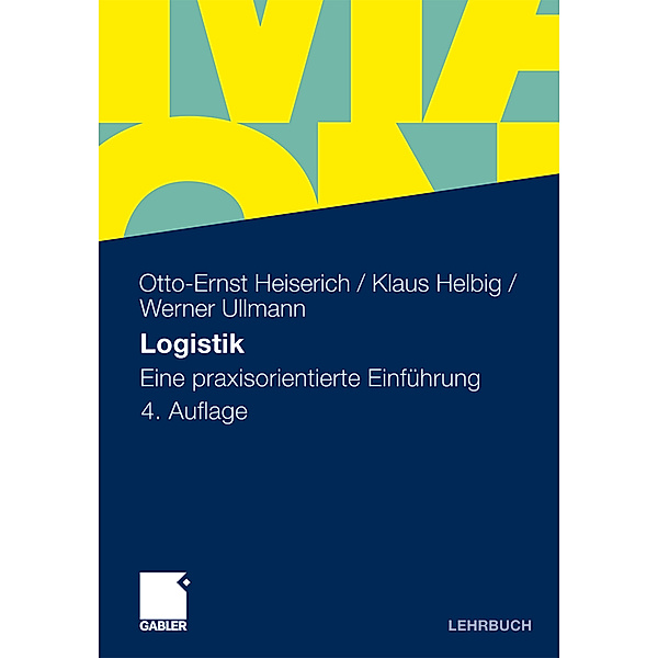 Logistik, Otto-Ernst Heiserich, Klaus Helbig, Werner Ullmann