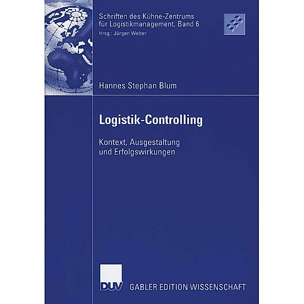 Logistik-Controlling / Schriften des Kühne-Zentrums für Logistikmanagement, Hannes Stephan Blum