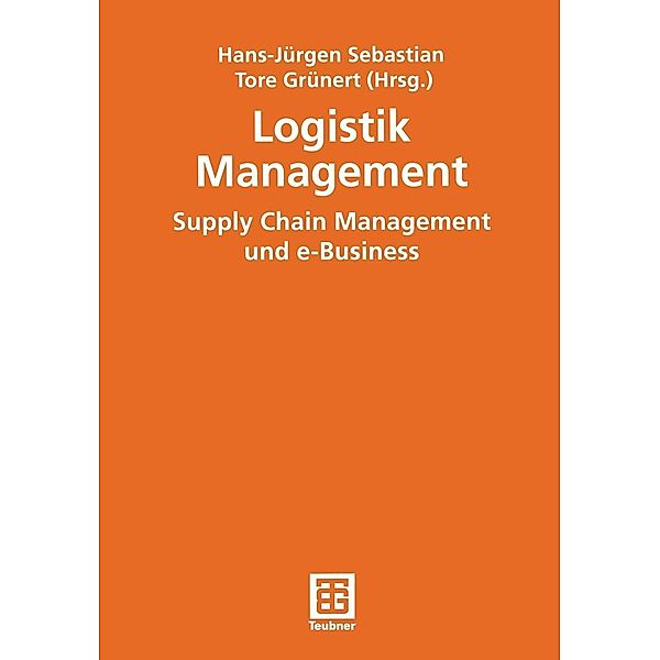 Logistik Management, Hans-Jürgen Sebastian, Tore Grünert