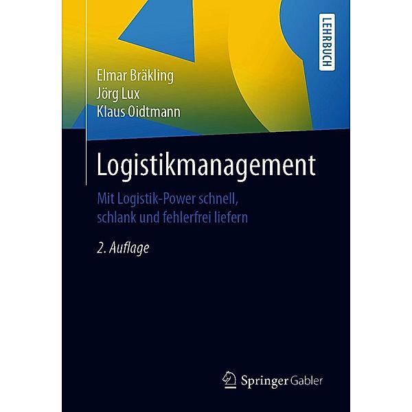 Logistikmanagement, Elmar Bräkling, Jörg Lux, Klaus Oidtmann