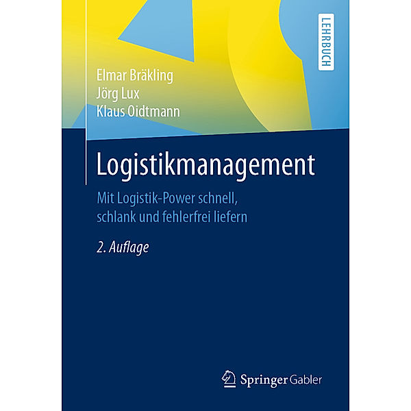 Logistikmanagement, Elmar Bräkling, Jörg Lux, Klaus Oidtmann