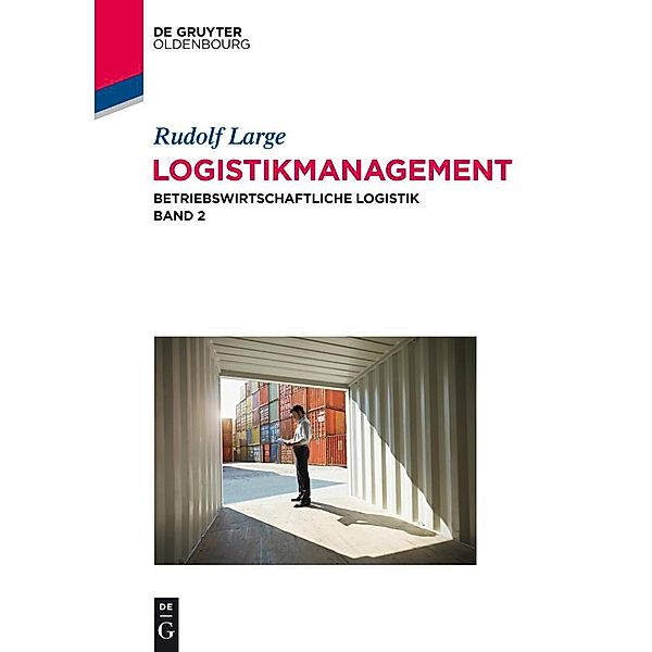 Logistikmanagement / De Gruyter Studium, Rudolf Large