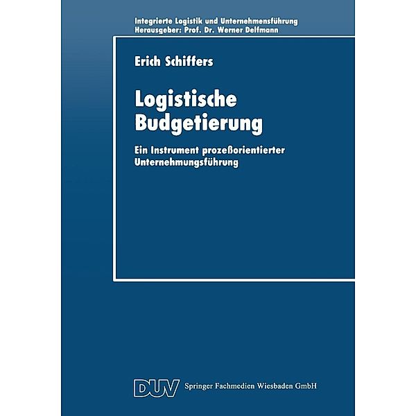 Logistische Budgetierung / Integrierte Unternehmensführung