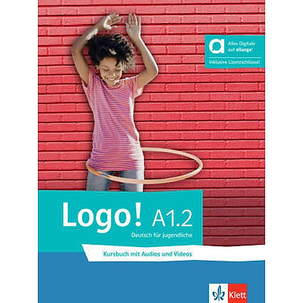 Logo! A1.2 - Hybride Ausgabe allango, m. 1 Beilage, Sarah Fleer, Tanja Mayr-Sieber, Paul Rusch