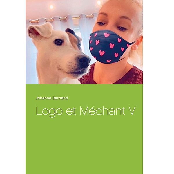 Logo et Méchant V, Johanne Bertrand