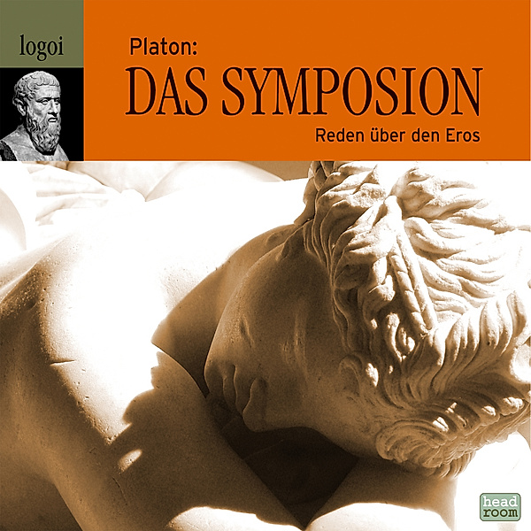 logoi - Das Symposion - Reden über den Eros, Platon
