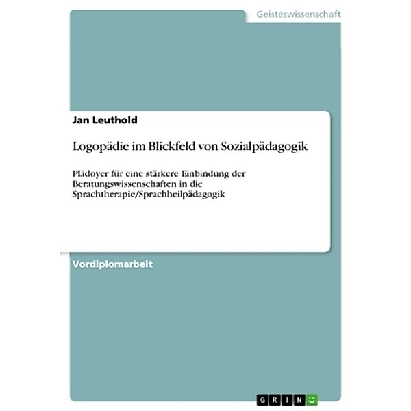 Logopädie im Blickfeld von Sozialpädagogik, Jan Leuthold