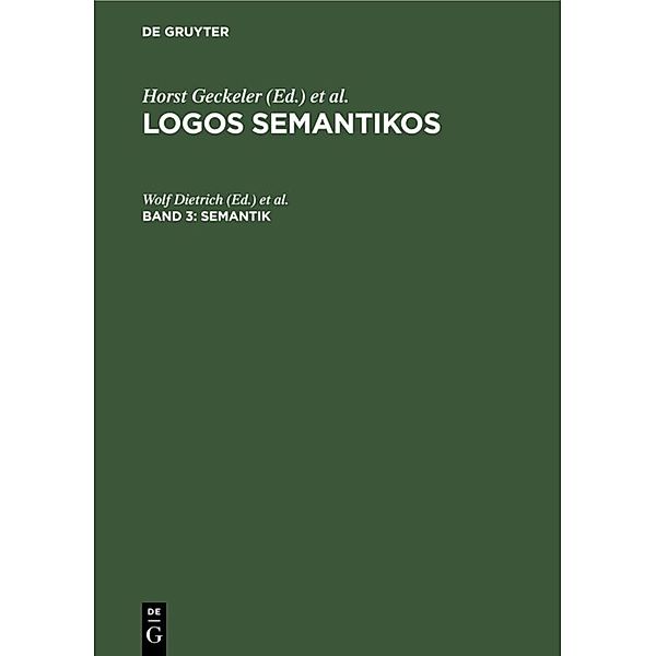 Logos Semantikos / Band 3 / Semantik