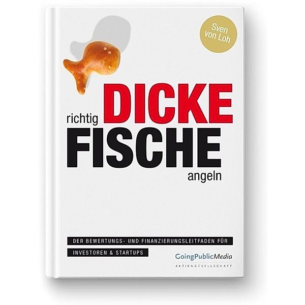 Loh, S: Richtig dicke Fische angeln, Sven von Loh