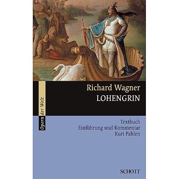 Lohengrin, Richard Wagner