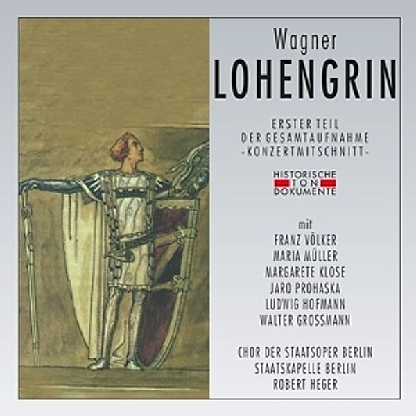 Lohengrin (Erster Teil), Chor Der Staatsoper Berlin, Staatskapelle Berlin