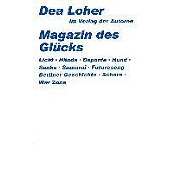 Loher, Dea, Dea Loher