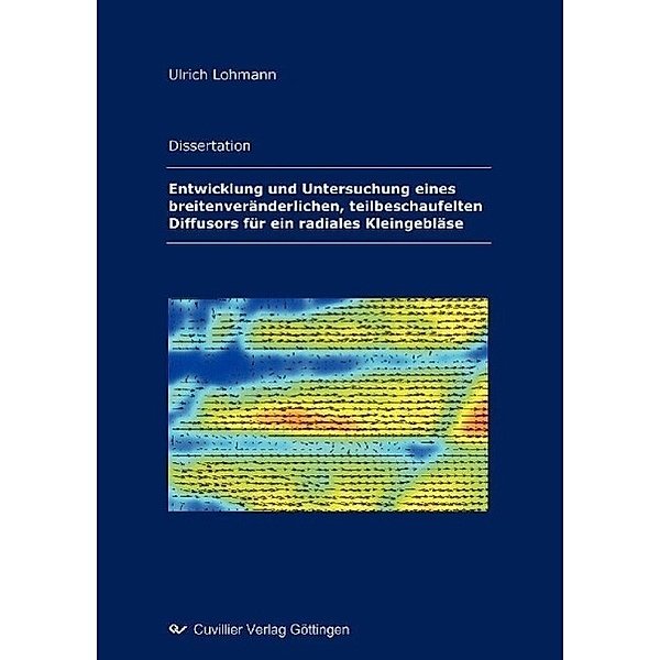 Lohmann, U: Entwicklung und Untersuchung eines breitenveränd, Ulrich Lohmann