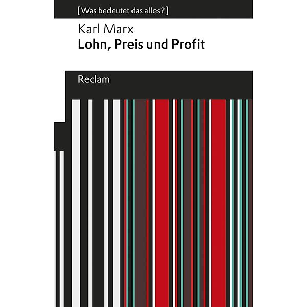 Lohn, Preis und Profit / Reclams Universal-Bibliothek, Karl Marx