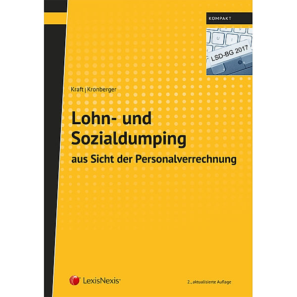 Lohn- und Sozialdumping aus Sicht der Personalverrechnung, Rainer Kraft, Birgit Kronberger