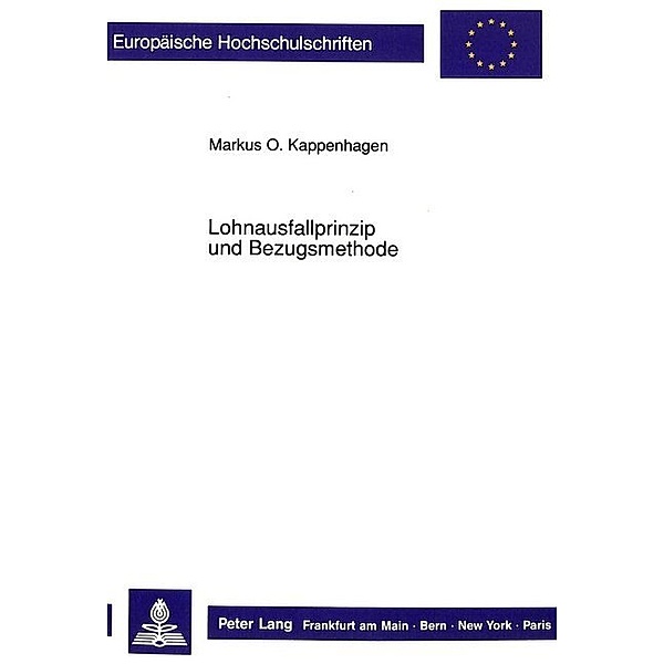 Lohnausfallprinzip und Bezugsmethode, Markus Kappenhagen