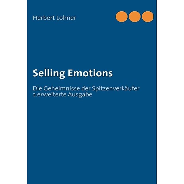 Lohner, H: Selling Emotions