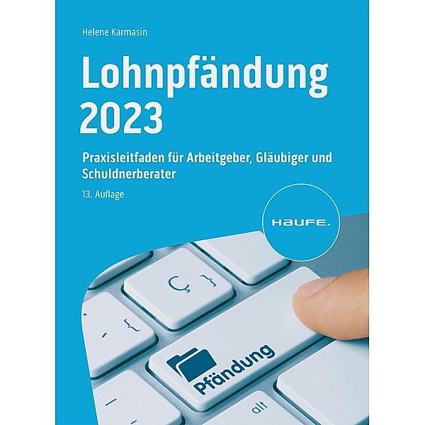 Lohnpfändung 2023 / Haufe Fachbuch, Christine Kalmeier