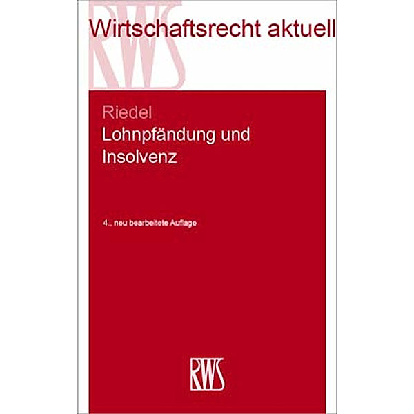 Lohnpfändung und Insolvenz, Ernst Riedel