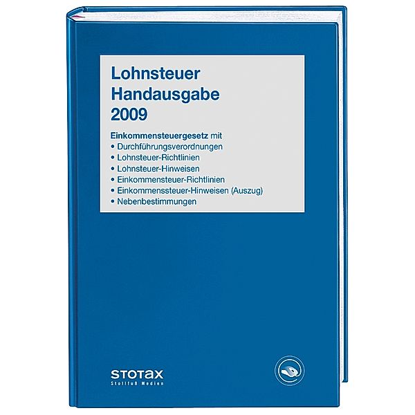 Lohnsteuer-Handausgabe 2009, Wolfgang Deck, Christoph Jungblut, Gerlinde Rosenbaum