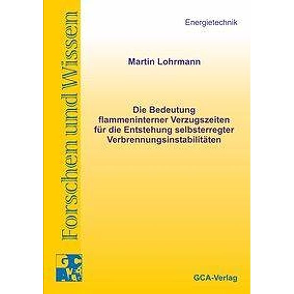 Lohrmann, M: Bedeutung flammeninterner Verzugszeiten für die, Martin Lohrmann