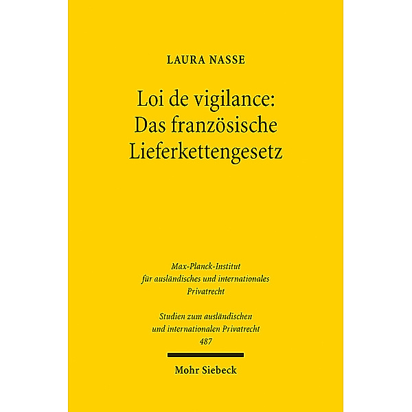 Loi de vigilance: Das französische Lieferkettengesetz, Laura Nasse