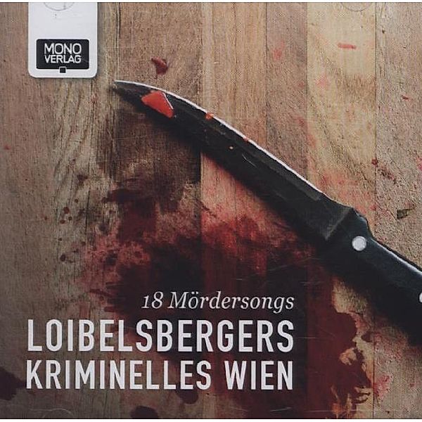 Loibelbergers Kriminelles Wien,1 Audio-CD, Gerhard Loibelsberger