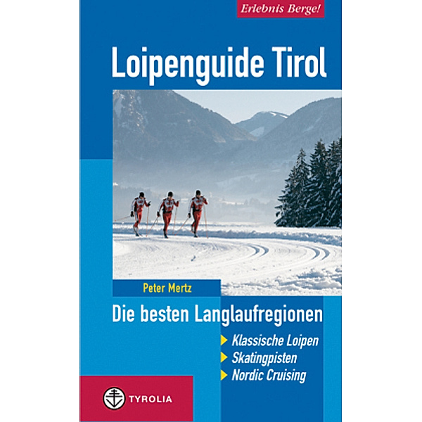 Loipenguide Tirol, Peter Mertz