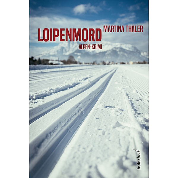 Loipenmord, Martina Thaler