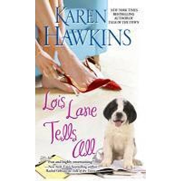 Lois Lane Tells All, Karen Hawkins