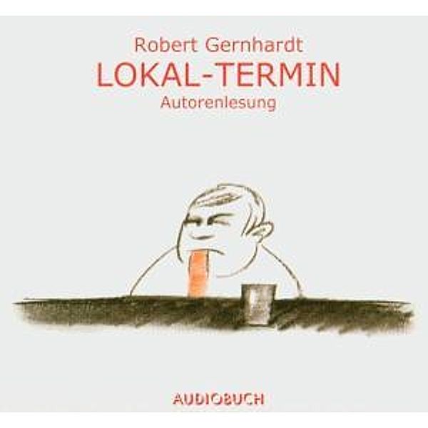 Lokal - Termin, Robert Gernhardt