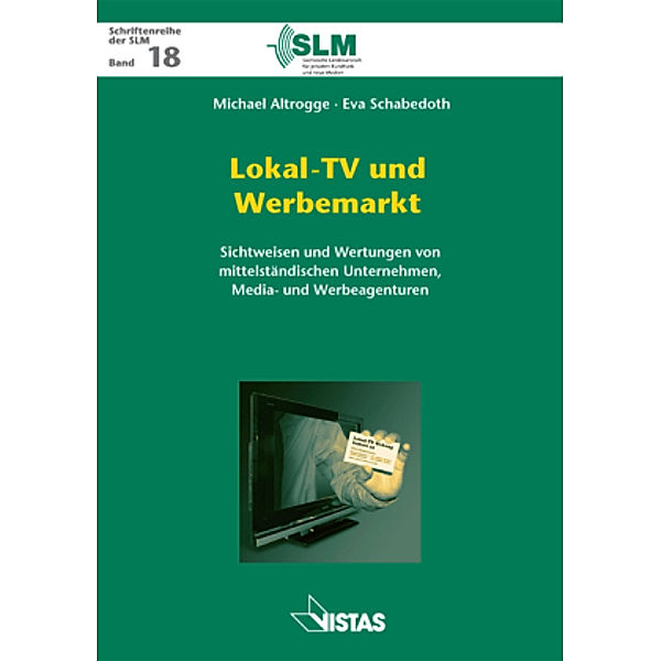 Lokal-TV und Werbemarkt, Michael Altrogge, Eva Schabedoth