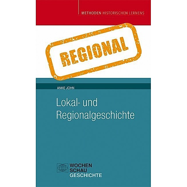 Lokal- und Regionalgeschichte, Anke John
