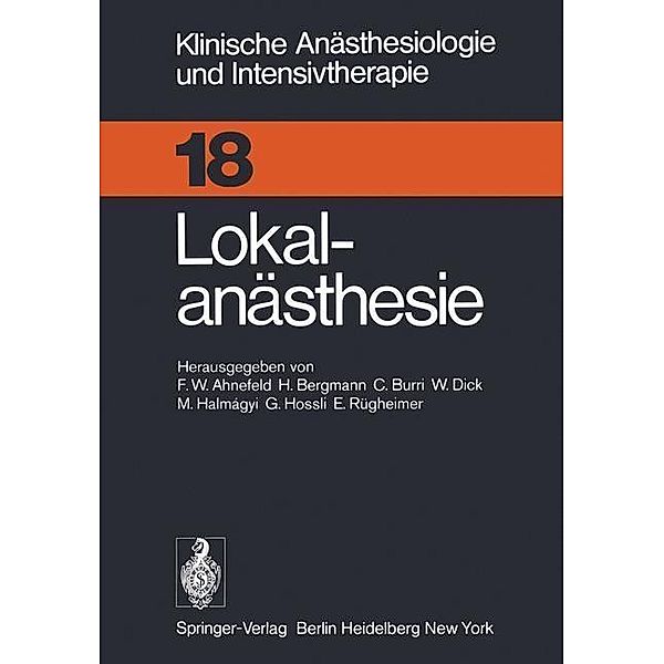 Lokalanästhesie / Klinische Anästhesiologie und Intensivtherapie Bd.18