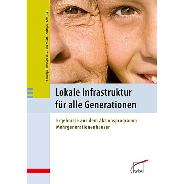 Lokale Infrastruktur für alle Generationen, Christoph Emminghaus, Christopher Gess, Melanie Staats