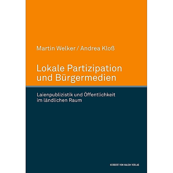 Lokale Partizipation und Bürgermedien, Martin Welker, Andrea Kloss