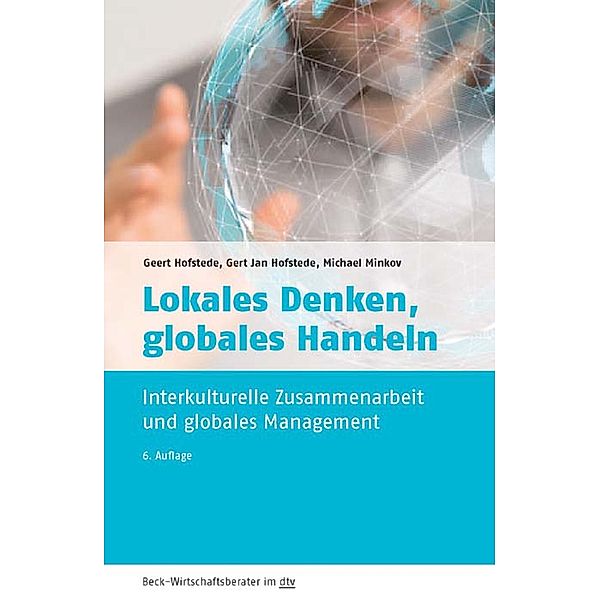 Lokales Denken, globales Handeln, Geert Hofstede, Gert Jan Hofstede, Michael Minkov