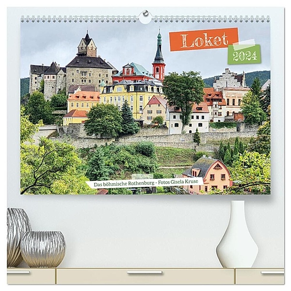 Loket - Das böhmische Rothenburg (hochwertiger Premium Wandkalender 2024 DIN A2 quer), Kunstdruck in Hochglanz, Gisela Kruse