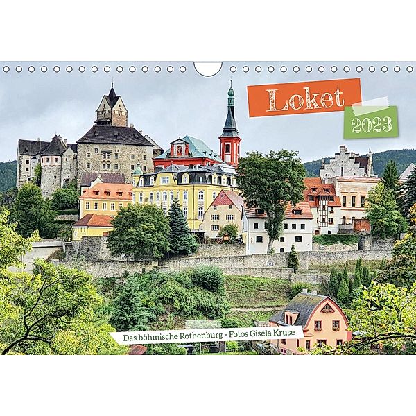 Loket - Das böhmische Rothenburg (Wandkalender 2023 DIN A4 quer), Gisela Kruse