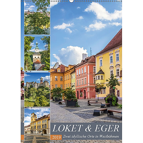 LOKET UND EGER Zwei idyllische Orte in Westböhmen (Wandkalender 2019 DIN A2 hoch), Melanie Viola