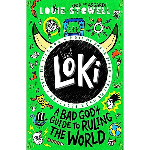 Loki: A Bad God's Guide to Ruling the World, Louie Stowell