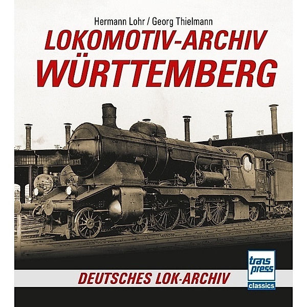 Lokomotiv-Archiv Württemberg, Hermann Lohr