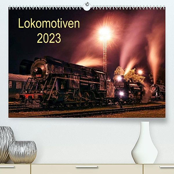 Lokomotiven 2023 (Premium, hochwertiger DIN A2 Wandkalender 2023, Kunstdruck in Hochglanz), Martin Dzurjanik