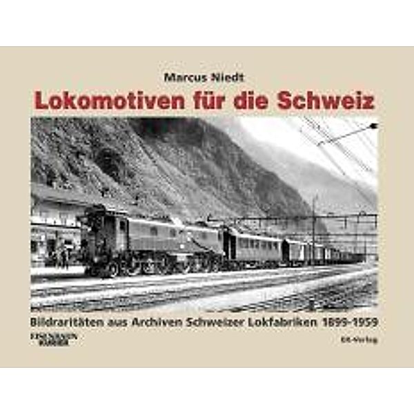 Lokomotiven für die Schweiz, Marcus Niedt