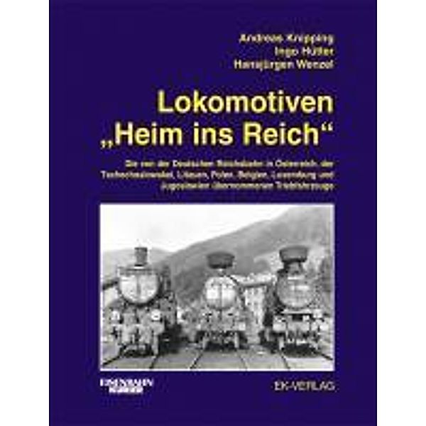 Lokomotiven 'Heim ins Reich', Andreas Knipping, Ingo Hütter, Hansjürgen Wenzel