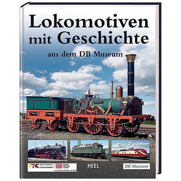 Lokomotiven mit Geschichte aus dem DB Museum, Joachim Breuninger