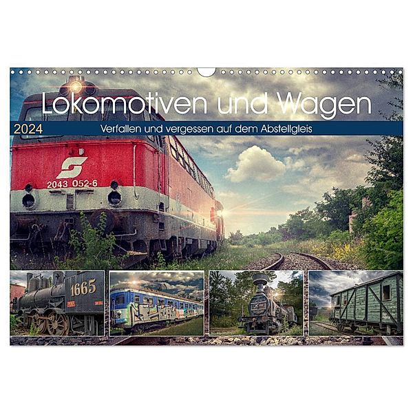 Lokomotiven und Wagen - Verfallen und vergessen auf dem Abstellgleis (Wandkalender 2024 DIN A3 quer), CALVENDO Monatskalender, Monika Felber