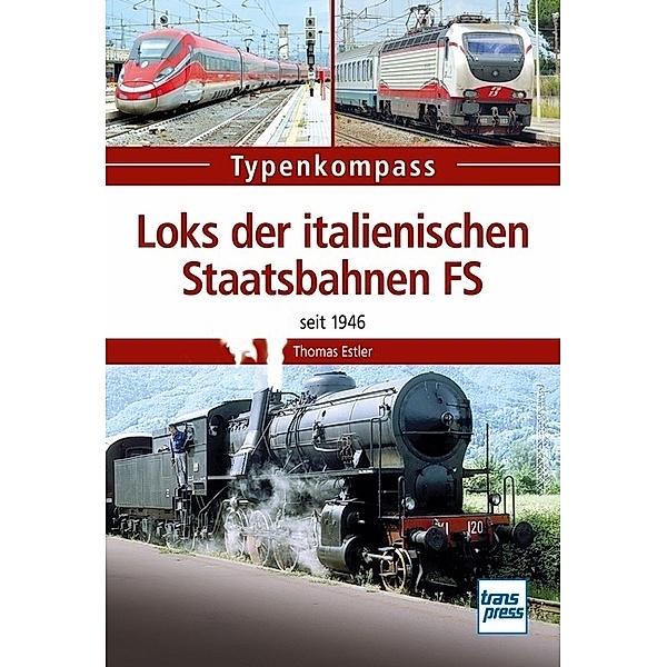 Loks der italienischen Staatsbahnen FS, Thomas Estler